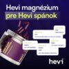 Hevi™ Deep Sleep Magnézium+ pre hlboký spánok
